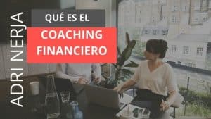 Coaching financiero vs asesor financiero