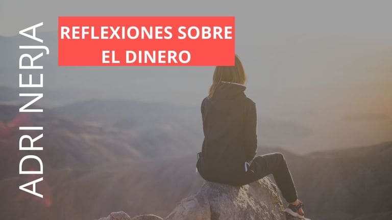 reflexiones sobre ganar dinero